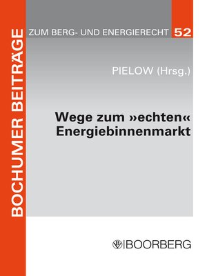 cover image of Wege zum "echten" Energiebinnenmarkt